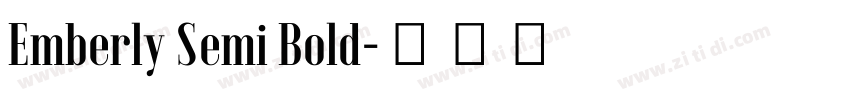 Emberly Semi Bold字体转换